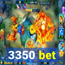 3350 bet